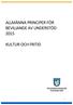 ALLMÄNNA PRINCIPER FÖR BEVILJANDE AV UNDERSTÖD 2015 KULTUR OCH FRITID