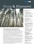 Skog & Ekonomi. Dramatisk virkesmarknad -men hur länge klarar sågverken prisnivån? Nummer 2 Juni 2010