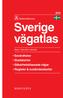 Motormännens Sverige vägatlas. Skala 1:250 000 / 1:400 000. Sevärdheter Stadskartor Säkerhetsklassade vägar Register & avståndstabeller