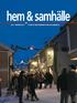 hem & samhälle Nr 4 Vintern 2010 v Utges av riksförbundet hem och samhälle