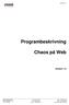 Programbeskrivning. Chaos på Web. Version 1.0 2005-09-21