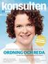 ORDNING OCH REDA #3 2015. sommarnummer! STOCKHOLMS MEST INFLYTELSERIKA POLITIKER GILLAR. Lönekarriären bra grund för Karin Wanngård EXTRA TJOCKT