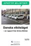 Danska elbilsläget. en rapport från Gröna Bilister. Gröna Bilister Oktober 2013 WWW.GRONABILISTER.SE