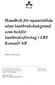 Handbok för nyanställda utan lantbruksbakgrund som bokför lantbruksföretag i LRF Konsult AB