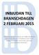 INBJUDAN TILL BRANSCHDAGEN 2 FEBRUARI 2015