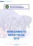 1 Verksamhetsberättelse 2010 VERKSAMHETS- BERÄTTELSE 2010. www.sbkdistr.se