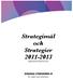 Strategimål och Strategier 2011-2013!#$%&'$#()*+,'(-'./,%&%(0120314321( (