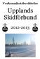 Verksamhetsberättelse. Upplands Skidförbund 2012-2013