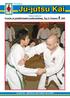 Ju-jutsu Kai. Tidningen. www.ju-jutsu.se Svenska Ju-jutsuförbundets medlemstidning Årg.11 Nummer 4 2009