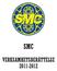 SMC VERKSAMHETSBERÄTTELSE 2011-2012