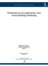 EXAMENSARBETE. Riskhantering och legitimering i icke revisionspliktiga aktiebolag. Nicklas Larsson Robin Söderlund 2014. Civilekonomexamen Civilekonom