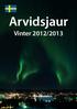 Arvidsjaur. Vinter 2012/2013