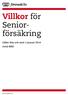 Villkor för Seniorförsäkring