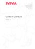 Code of Conduct. Version 1.0 1(6) CODE OF CONDUCT. Version: 1.0. Dokumentansvarig: Ledning & Styrning. Förvaltare: Miljö- och hållbarhetschef