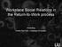 Workplace Social Relations in the Return-to-Work process. Avhandling Doktor Åsa Tjulin, Linköpings Universitet