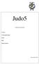 Judo5. Vision. Verksamhetsidé. Syfte. Mål. Organisation. Göteborgs Judoförbund. Utkast 2014-02-02