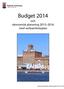 Budget 2014. och ekonomisk planering 2015 2016 med verksamhetsplan. Kommunstyrelsens arbetsutskott 2013-10-29