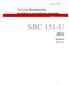 SBC 151-U. Särskilda Bestämmelser. för certifiering av överensstämmelse med standard Säkrar LIV EGENDOM MILJÖ. Utgåva 14 2008-04-04.