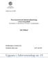 Processorienterad dokumenthantering i teori och praktik En fallstudie av Uppsalahems bevarande- och gallringsplan. Ida Edlund. Institutionen för ABM