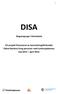 DISA. Diagnosgrupp I SAmarbete. Ett projekt finansierat av Samordningsförbundet Skåne Nordost kring personer med tumörsjukdomar maj 2012 april 2014.