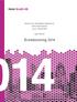 Hoist Kredit AB. Styrelsen och verkställande direktören för Hoist Kredit AB (publ) org. nr. 556329-5699. avger härmed. Årsredovisning 2014