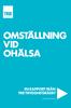 OMSTALLNING VID OHALSA EN RAPPORT FRAN TRR TRYGGHETSRADET