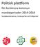 Politisk plattform. för Karlskrona kommun mandatperioden 2014-2018. Socialdemokraterna, Centerpartiet och Folkpartiet