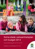 Solna stads verksamhetsplan och budget 2014. med inriktning för 2015-2016. Fastställd av kommunfullmäktige 2013-11-25