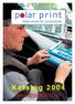 Katalog 2004. www.polarprint.se