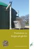 Produktion av biogas på gården. Svenska lantbrukssällskapens förbund 1