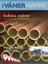 i VÄNERHAMN Indiska stålrör Vargön Alloys varslar 75 anställda på kajen i Kristinehamn PERSONALTIDNINGEN 4/08