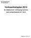 Verksamhetsplan 2014. för miljökontoret i Jönköpings kommun med verksamhetsmål 2011-2014. Miljökontoret 2013-11-29