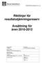 Riktlinjer för resultatutjämningsreserv. Avsättning för åren 2010-2012