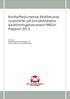 Brottsofferjourernas Riksförbunds synpunkter på Socialstyrelsens bedömningsinstrument FREDA. Rapport 2013.
