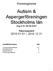 Autism & Aspergerföreningen Stockholms län Org.nr 81 60 00-4357