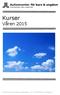 Kurser. Våren 2015. Autismcenter för barn & ungdom, Stadshagsvägen 7, 1 tr, 112 50 Stockholm www.habiltering.se