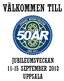 VÄLKOMMEN TILL JUBILEUMSVECKAN 11-15 SEPTEMBER 2013 UPPSALA