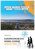 Energi och miljö. Samhällsutveckling. Landsbygdspolitik. Innovation. Välkommen till. Europaforum XVII. Vägval 2020