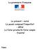 La grammaire française. Le présent nutid Le passé composé/l imparfait - dåtid Le futur proche/le futur simple - framtid. Nom: