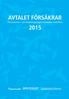 AVTALET FÖRSÄKRAR För kommun- och landstings/regionanställda med flera