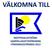 VÄLKOMNA TILL SKEPPSDALSSTRÖMS SAMFÄLLIGHETSFÖRENING FÖRENINGSSTÄMMA 2012