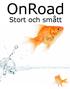 OnRoad. Stort och smått