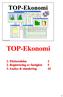 TOP-Ekonomi. 1. Förberedelse 2 2. Registrering av fastighet 5 3. Analys & simulering 24