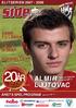 ALMIR LJUTOVAC. Intervju: GABBI TILLBAKA. GISSY GISSAR Årets motstånd SID 8-9 KIDSVOLLEY ELITSERIEN 2007-2008 ÅRETS SPELPROGRAM