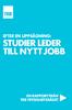 STUDIER LEDER TILL NYTT JOBB