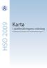 Karta HSO 2009. i sjukförsäkringens snårskog. Handledning för brukare från Handikappföreningarna