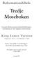 Reformationsbibeln. Tredje Moseboken. Svenska Reformationsbibelsällskapets översättning av den engelska auktoriserade. King James Version