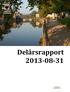 Delårsrapport 2013-08-31