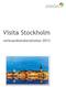 Visita Stockholm. verksamhetsberättelse 2013