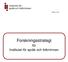 2012-11-27. Forskningsstrategi. för Institutet för språk och folkminnen